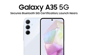 Samsung Galaxy A35 5G has Secured Bluetooth SIG Certification; Launch Nears  