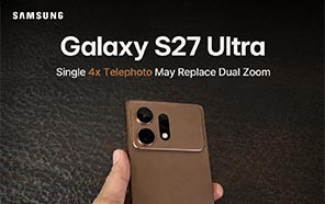 Samsung Galaxy S27 Ultra May Swap Dual Zoom Cameras with a Single 4x Telephoto