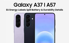 Samsung Galaxy A57 and A37 Receive EU Energy Labels, Exposing Battery Life & Durability