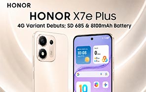 Honor X7e Plus Now Has a 4G Variant with Snapdragon 685 and 108MP Camera