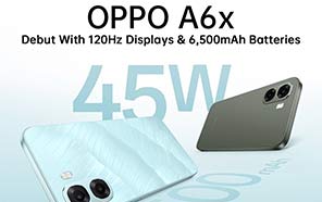 Oppo A6x 4G and 5G Make Global Debut with 120Hz Displays & 6500mAh Batteries
