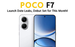 Poco F7 Global Rollout Expected This Month; Launch Window Pinpointed via Leak