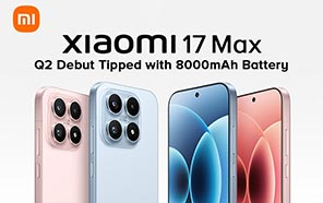 Xiaomi 17 Max Tipped for Q2 Launch with 8,000mAh Battery and 200MP Camera 