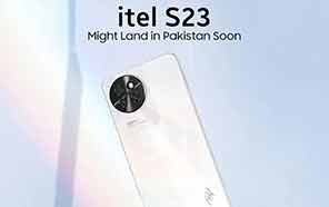 iTel S23 Might Launch In Pakistan Soon; Specifications and Expected Price Tipped 