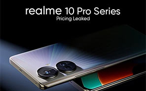 Realme 10 Pro & 10 Pro Plus Get Their Price Tags Revealed Ahead of Global Debut 