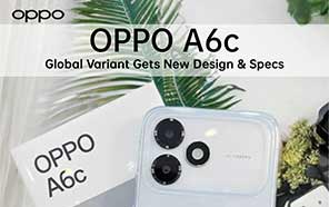 Oppo A6c Global Version Spotted in a Leak with Specs and Live Images 