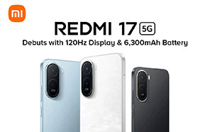 Xiaomi Redmi 17 5G Launches with Unisoc T8300 6nm and Huge 6300mAh Battery