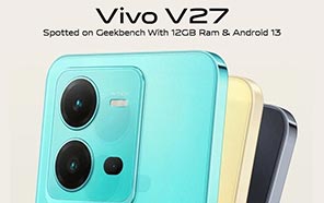 Vivo V27 Spotted on Geekbench with a Mystery SoC; Features Android 13 and 12GB RAM  