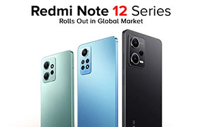 Xiaomi Wraps-up Redmi Note 12 Series Launch In Europe; Here is Everything You Need to Know 