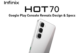 Infinix Hot 70 4G Listing Appears on Google Play Console with Key Specs
