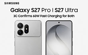 Samsung Galaxy S27 Ultra and S27 Pro Grab 3C Certification with 60W Power Delivery 