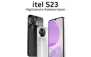iTel S23 Might Land in Pakistan soon; Expect Meagre Price Tag With Awesome Features 