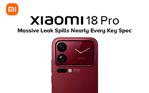 Xiaomi 18 Pro Leak Reveals Nearly All Specifications Before Official Launch