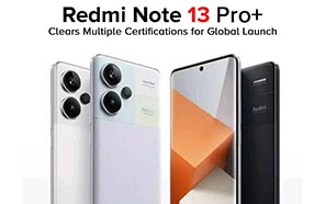 Xiaomi Redmi Note 13 Pro+ Spotted on BIS; Global Debut On the Horizon 