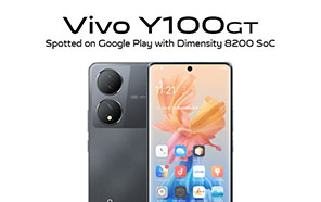 Vivo Y100 GT Emerges on Google Play Console Flaunting 12GB RAM & Dimensity 8200 SoC 