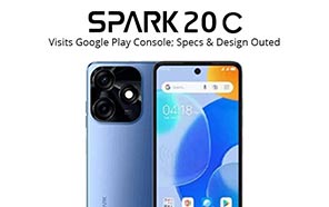 Tecno Spark 20C Visits Google Play Console; Screen-config & Specs Unveiled 