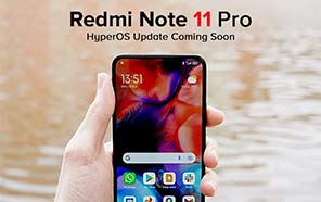 Xiaomi Redmi Note 11 Pro 4G to Spice up the User Experience with HyperOS Update 