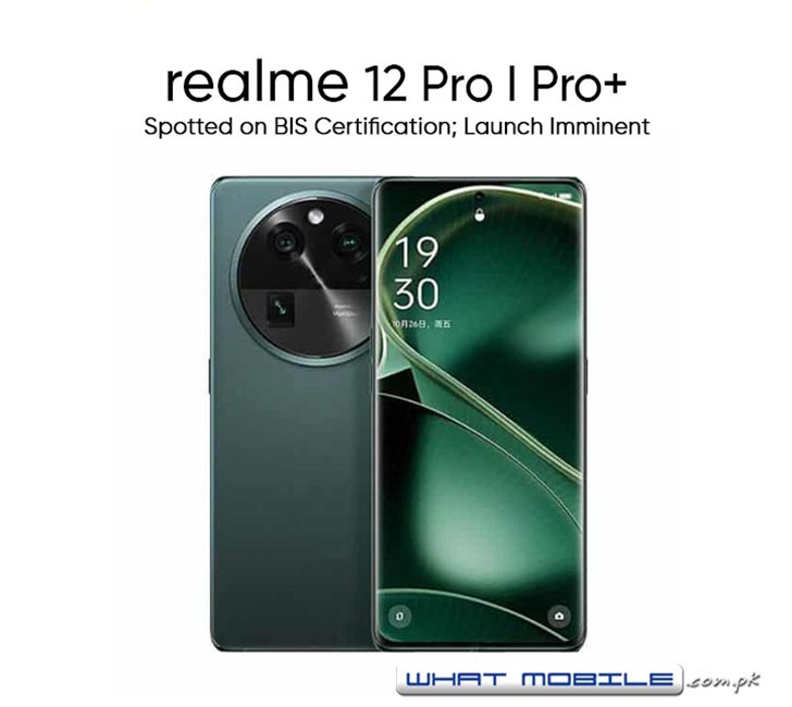 Realme 12 Pro and 12 Pro Plus Gear Up for Launch; Certification Listings  Mark Progress - WhatMobile news