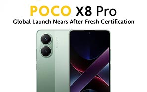Xiaomi Poco X8 Pro Clears Another Certification; Global Launch Just Around the Corner 