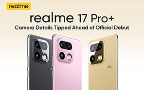 Realme 17 Pro Plus Camera Details Tipped; Launch Expected in Second Half of 2026