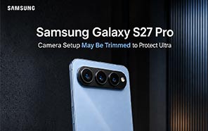 Samsung Galaxy S27 Pro Might Dial Back the Camera Setup to Protect S27 Ultra 