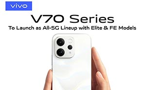 Vivo V70 Series May Discontinue All 4G Devices in 2026; V70 FE & Elite Expected to Join