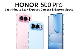 Honor 500 Pro Fully Detailed in Last-Minute Leak, Exposing Camera & Battery Specs
