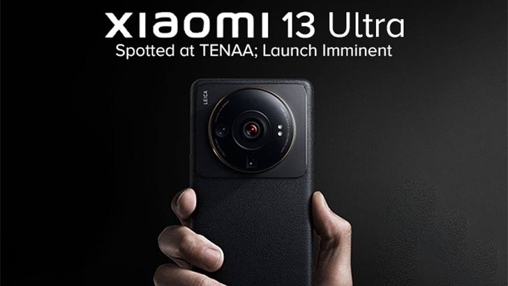 Xiaomi 13 Ultra Certified By TENAA-Authority; Might Go Official Next ...
