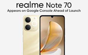 Realme Note 70 Listed on Google Play Console with Basic Hardware and 720p Display