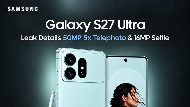 Samsung Galaxy S27 Ultra Camera Specs Leak Again; 5x Telephoto Might Return