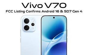 Vivo V70 Locked in for Global Launch; Clears FCC Certification, Suspected as Rebranded Vivo S50