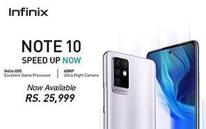 Infinix Note 10 is Now Available in Stores Nationwide; Pricing and Features Detailed 