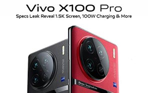 Vivo X100 Pro Launch Timeline and Specs Reported; Might Feature 100W Fast Charging 