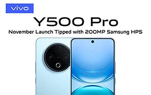 Vivo Y500 Pro Tipped to Launch Mid-November with 200MP Samsung HP5 Camera