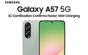Galaxy A57 Passes 3C Certification in China; Confirms Faster Charging Than Galaxy S26