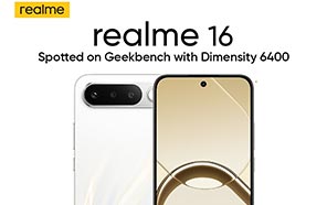 Realme 16 Added to Geekbench Database with Dimensity 6400 SoC and 8GB RAM