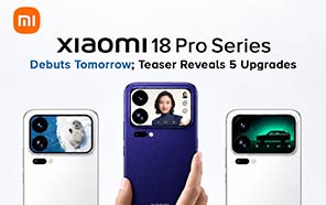 Xiaomi 18 Pro Series Launches Tomorrow; Five Key Upgrades Revealed in Teaser 