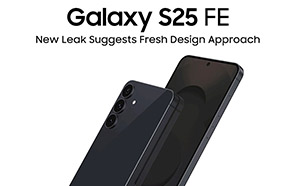 Galaxy S25 FE Rumors Suggest Samsung is Rethinking the Fan Edition Design 