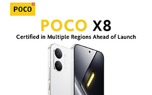 Xiaomi Poco X8 Certified in Multiple Regions Ahead of Global Launch 
