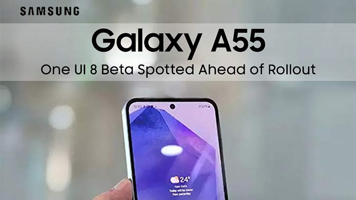 Galaxy A55 Spotted on Samsung Servers with One UI 8 Beta Firmware ...