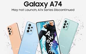 Samsung Galaxy A74 Might not Launch with Upcoming A-handsets; A7x Series Discontinued 