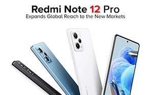 Xiaomi Redmi Note 12 Pro and Pro Plus Expand Global Reach; Launched in Another Major Market 