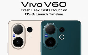 Vivo V60 Launch Timeline & OS Details in Serious Doubt After a Fresh New Leak