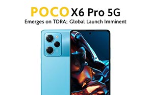 Xiaomi Poco X6 Pro 5G Emerges on TDRA with Insightful Details; Global Launch Imminent 