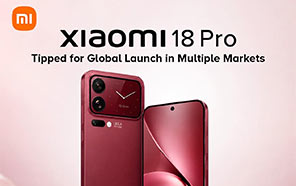 Xiaomi 18 Pro May Arrive in Global Market, Parting From Last Year’s Launch Strategy 