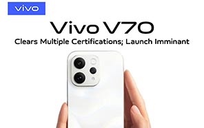 Vivo V70 Hits Multiple Certifications at Once; Global Launch Right Around the Corner 