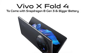 Vivo X Fold 4 Could Arrive with Snapdragon 8 Gen 3 & Upgraded Battery Vivo X Fold 4 Could Arrive with Snapdragon 8 Gen 3 & Upgraded Battery