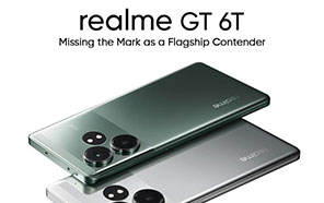 Realme GT 6T is Missing the Mark as a Flagship Contender; Here are the Reasons 