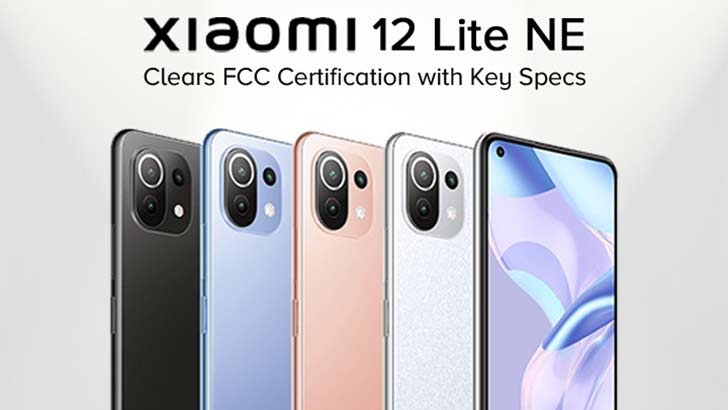 Xiaomi 12 Lite NE 5G Passes FCC Certification; Launch Preparations ...