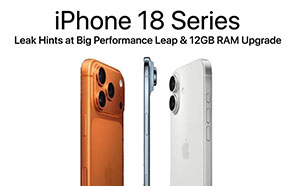 iPhone 18 Leak Hints at Big Performance Leap and Possible 12GB RAM Upgrade